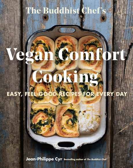 The Buddhist Chef's Vegan Comfort Cooking: Easy, Feel-Good Recipes for Every Day - Retail Maharaj