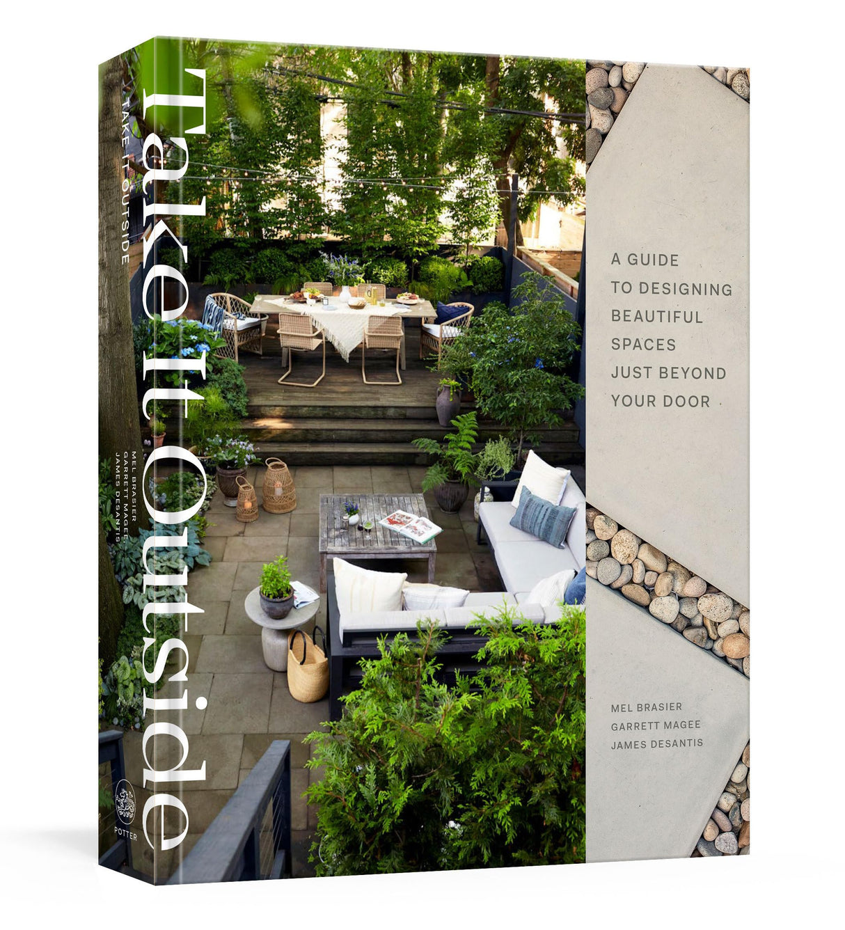 Take It Outside: A Guide to Designing Beautiful Spaces Just Beyond Your Door: An Interior Design Book - Retail Maharaj