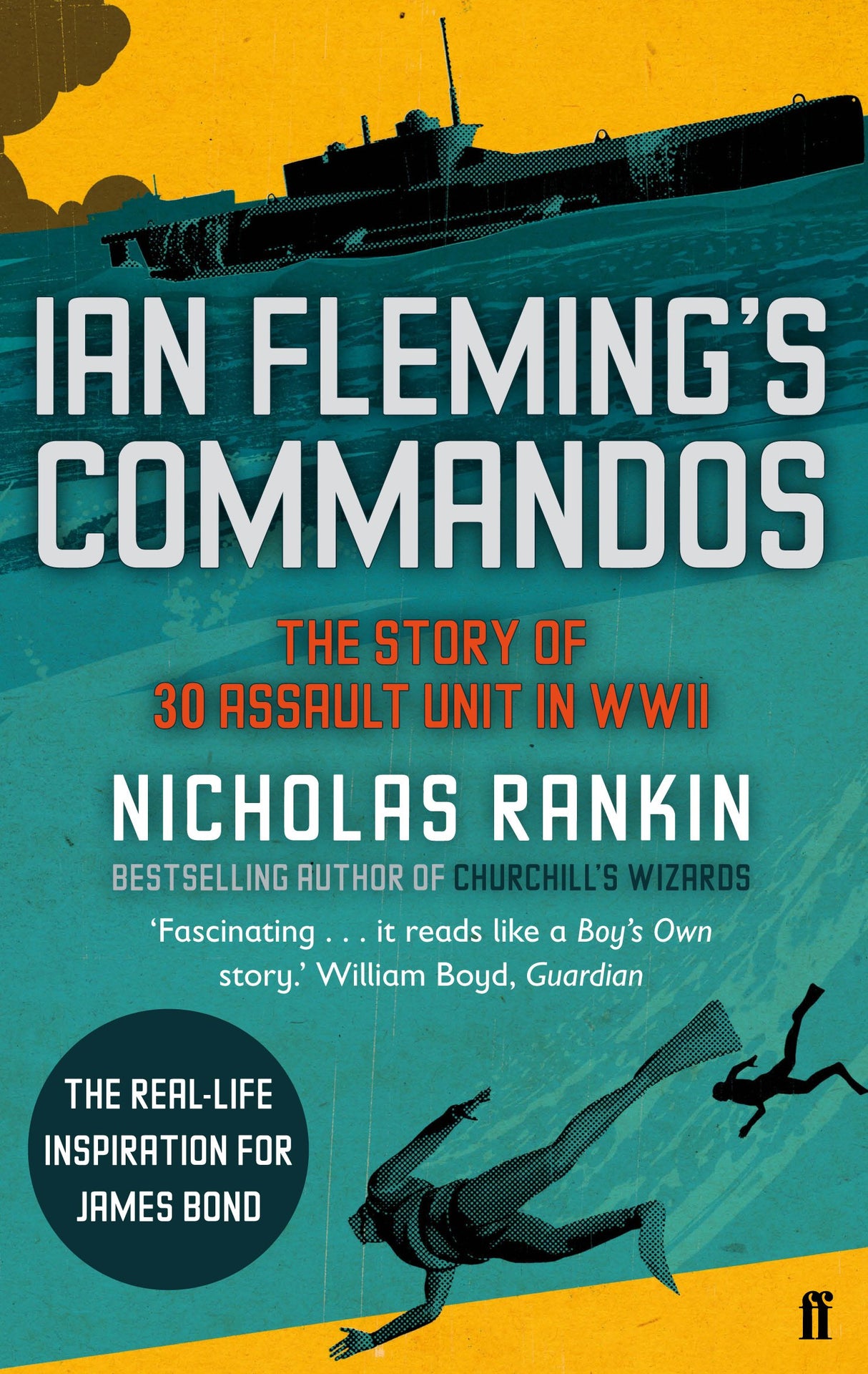 Ian Fleming's Commandos: The Story of 30 Assault Unit in WWII - Retail Maharaj