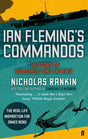 Ian Fleming's Commandos: The Story of 30 Assault Unit in WWII - Retail Maharaj