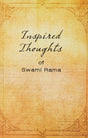 Inspired Thoughts of Swami Rama - Retail Maharaj