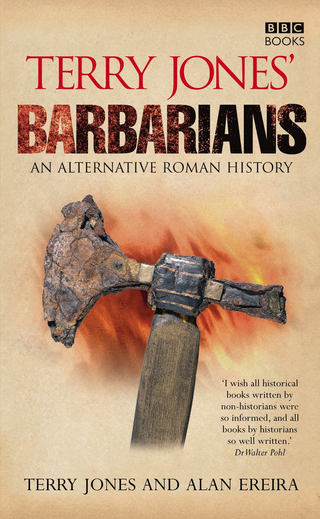 Terry Jones' Barbarians: An Alternative Roman History - Retail Maharaj