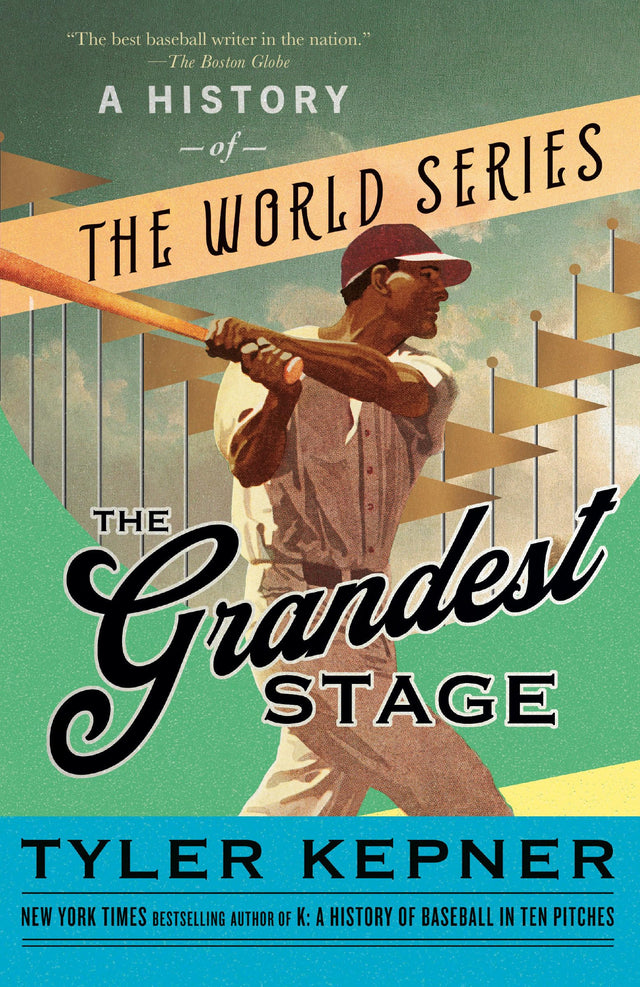 The Grandest Stage: A History of the World Series - Retail Maharaj