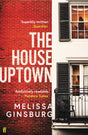 The House Uptown - Retail Maharaj