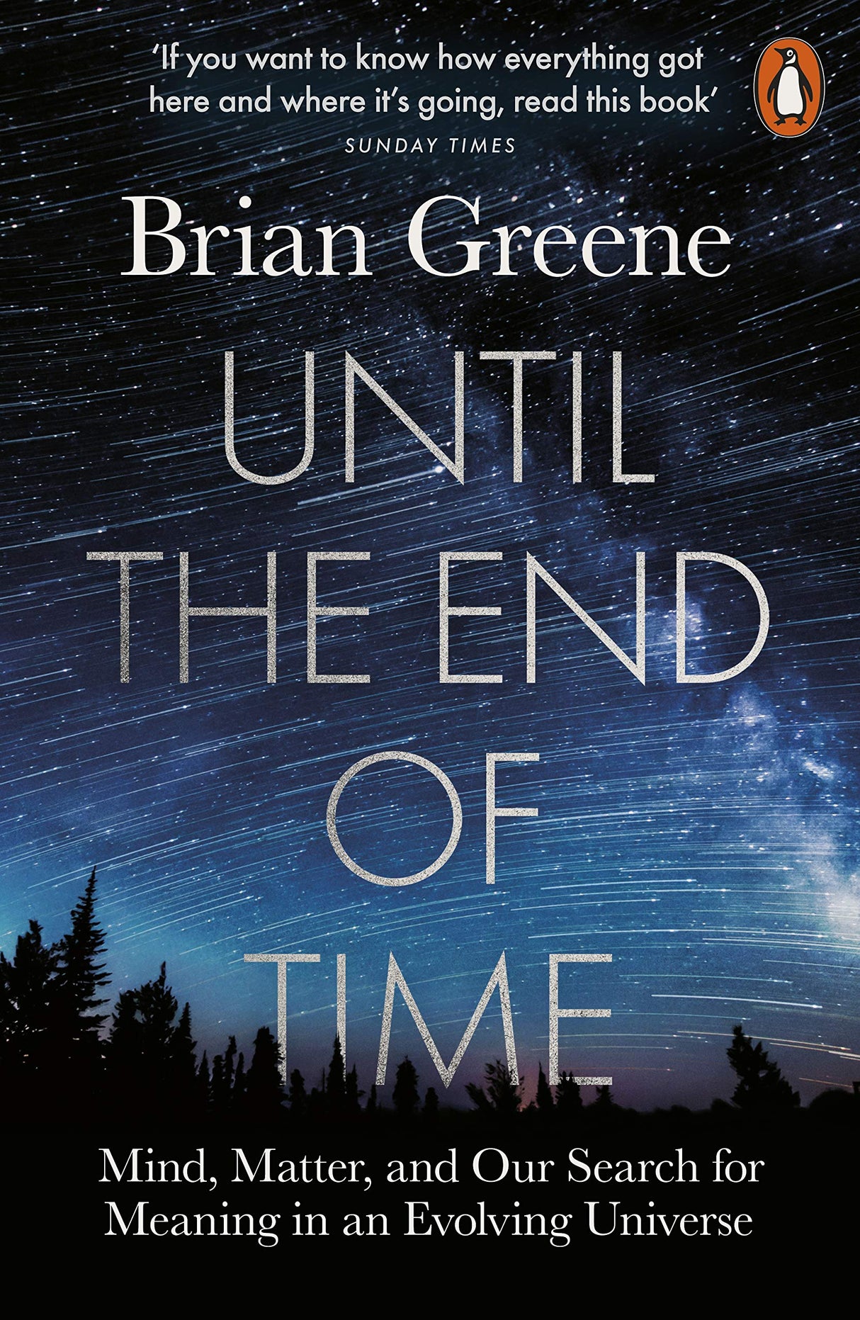 Until the End of Time: Mind, Matter, and Our Search for Meaning in an Evolving Universe - Retail Maharaj