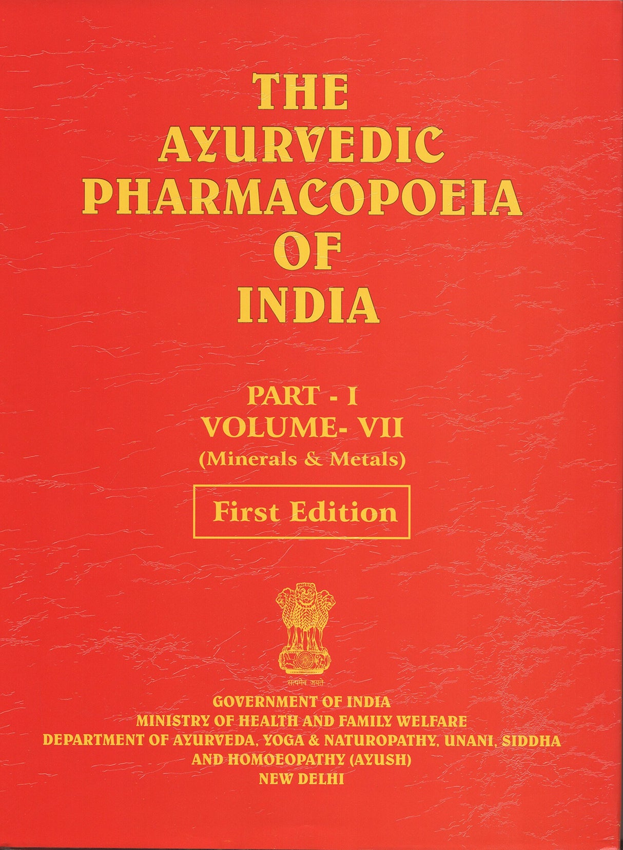 The Ayurvedic Pharmacopoeia of India Part-I Volume-VII First Edition [Minerals & Metals]