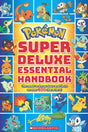 Pokemon: Super Deluxe Essential Handbook - Retail Maharaj