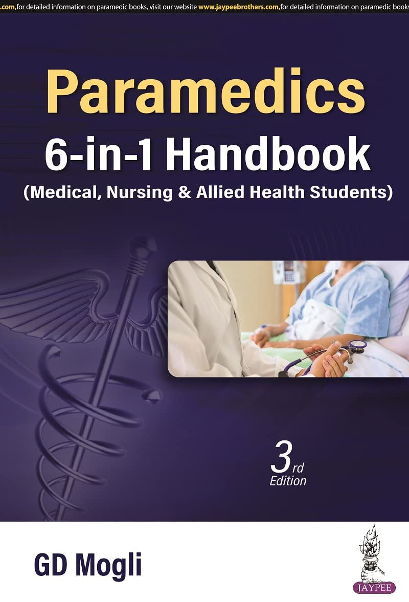 PARAMEDICS 6-IN-1 HANDBOOK (MEDICAL, NURSING & ALLIED HEALTH SCIENCES) - Retail Maharaj