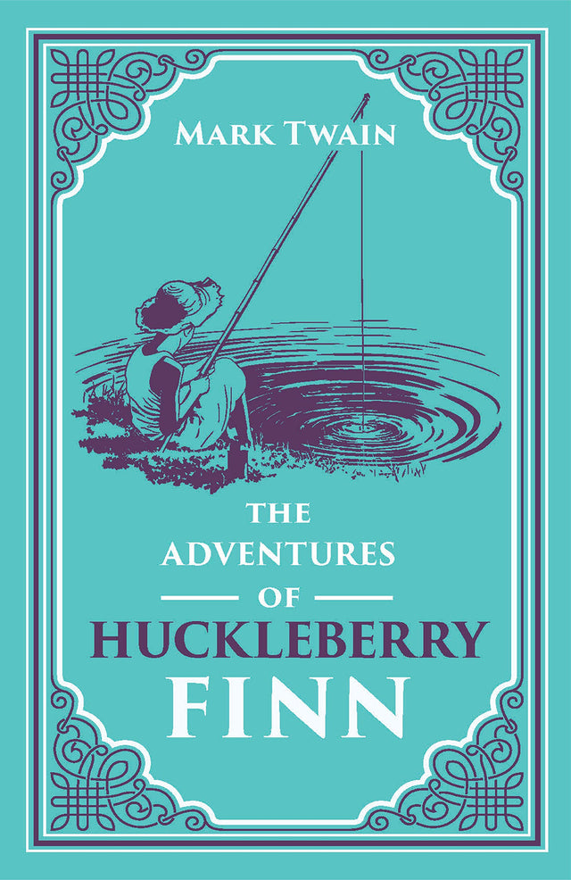The Adventures of Huckleberry Finn Mark Twain Classic (Essential Reading, Adventure, Huck Finn, Required Literature), Ribbon Page Marker, Perfect for Gifting - Retail Maharaj