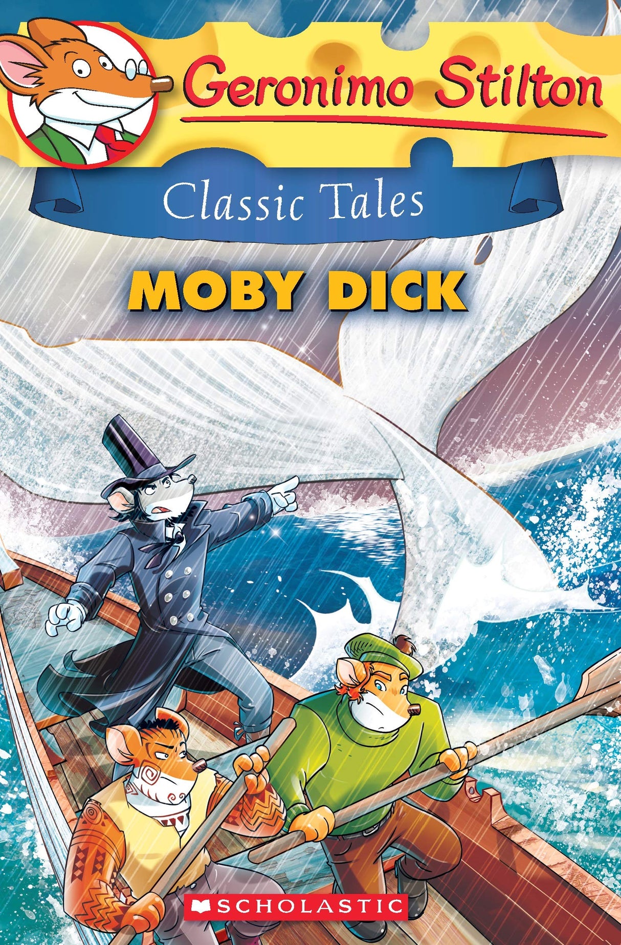 GERONIMO STILTON CLASSIC TALES: MOBY DICK - Retail Maharaj