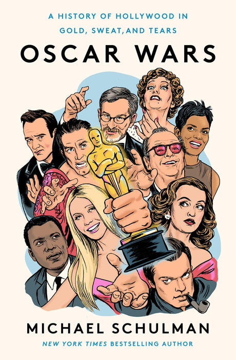 Oscar Wars: A History of Hollywood in Gold, Sweat, and Tears - Retail Maharaj