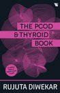 THE PCOD THYROID BOOK - Retail Maharaj