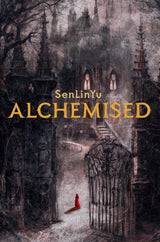 Alchemised: A Sweeping Gothic Fantasy Charged With Darkness, Alchemy, and Forbidden Power: (English Edition) - Retail Maharaj