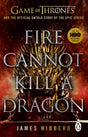 Fire Cannot Kill a Dragon: ‘An amazing read’ George R.R. Martin - Retail Maharaj