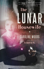 The Lunar Housewife: A Novel - Retail Maharaj
