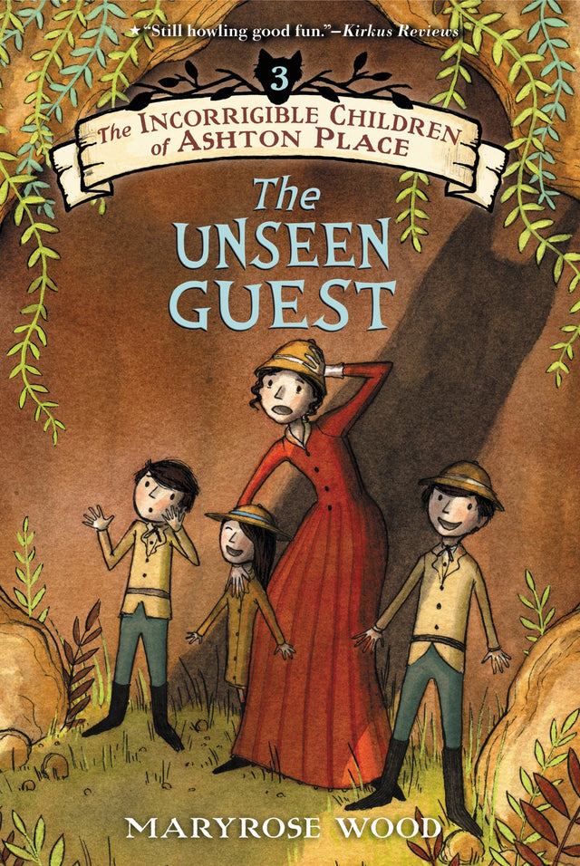 The Incorrigible Children of Ashton Place: Book III: The Unseen Guest: 03 (Incorrigible Children of Ashton Place, 3) - Retail Maharaj
