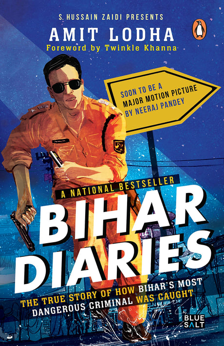 Bihar Diaries: The True Story of How Bih - Retail Maharaj