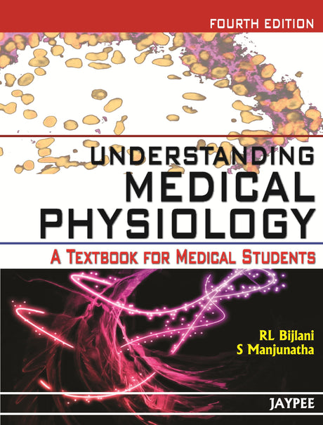 UNDERSTANDING MEDICAL PHYSIOLOGY A TEXTBOOK FOR MEDICAL STUDENTS - Retail Maharaj
