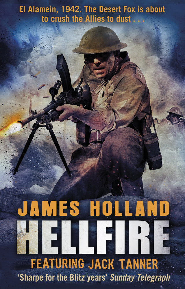 Hellfire: (Jack Tanner: book 4): an all-action, guns-blazing action thriller set at the height of WW2 - Retail Maharaj
