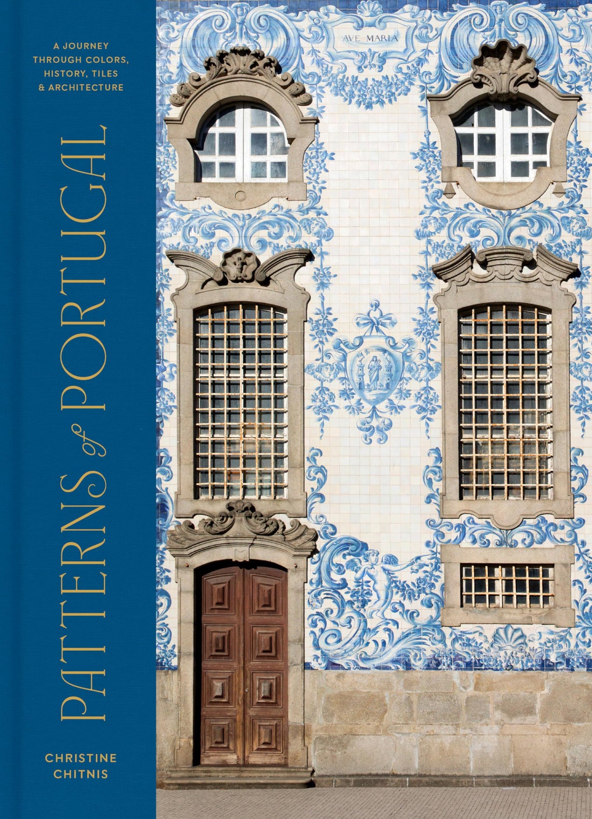 Patterns of Portugal: A Journey Through Colors, History, Tiles, and Architecture - Retail Maharaj