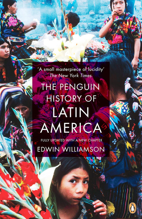 The Penguin History Of Latin America: New Edition - Retail Maharaj