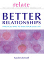 The Relate Guide to Better Relationships - Retail Maharaj