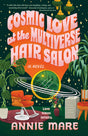 Cosmic Love at the Multiverse Hair Salon - Retail Maharaj