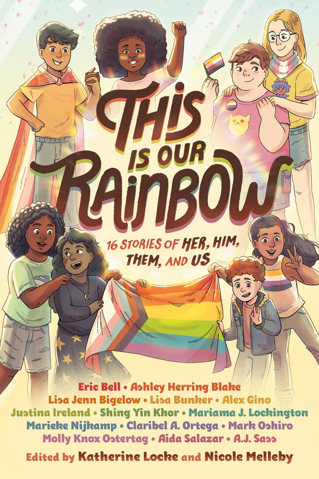 This Is Our Rainbow: 16 Stories of Her, Him, Them, and Us - Retail Maharaj