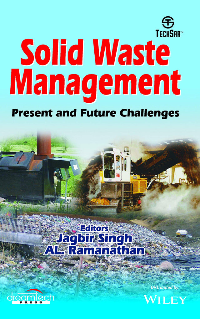 Solid Waste Management : Present and Future Challenges - Retail Maharaj