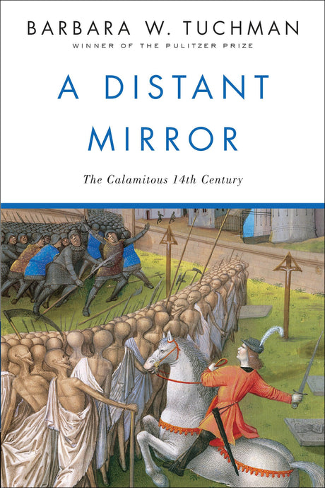 A Distant Mirror: The Calamitous 14th Century - Retail Maharaj