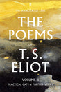 The Poems of T. S. Eliot Volume II: Practical Cats and Further Verses (Faber Poetry) - Retail Maharaj