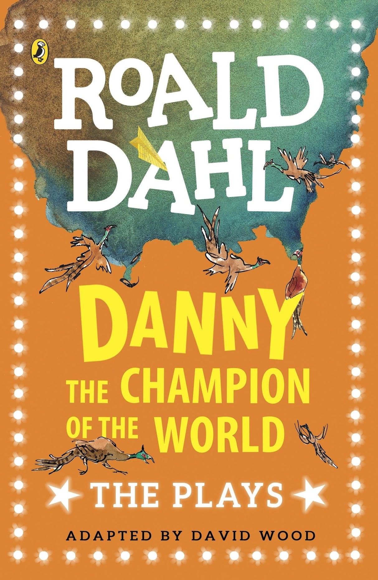 Danny the Champion of the World: The Plays - Retail Maharaj