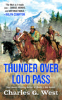 Thunder Over Lolo Pass - Retail Maharaj