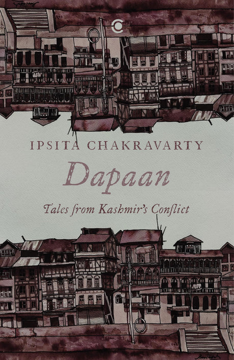Dapaan: Tales from Kashmir’s Conflict - Retail Maharaj