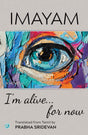 Ratna Books - I'm alive…for now - Retail Maharaj