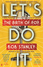 Let's Do It: The Birth of Pop - Retail Maharaj