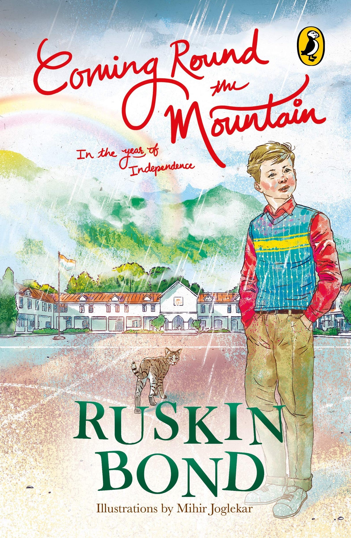 Coming Round the Mountain: In the Year of Independence - Retail Maharaj