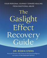 The Gaslight Effect Recovery Guide: Your Personal Journey Toward Healing from Emotional Abuse: A Gaslighting Book - Retail Maharaj