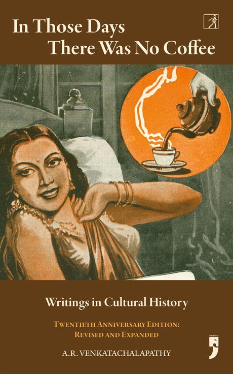 In Those Days There Was No Coffee - Retail Maharaj