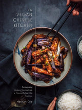 The Vegan Chinese Kitchen: Recipes and Modern Stories from a Thousand-Year-Old Tradition: A Cookbook - Retail Maharaj