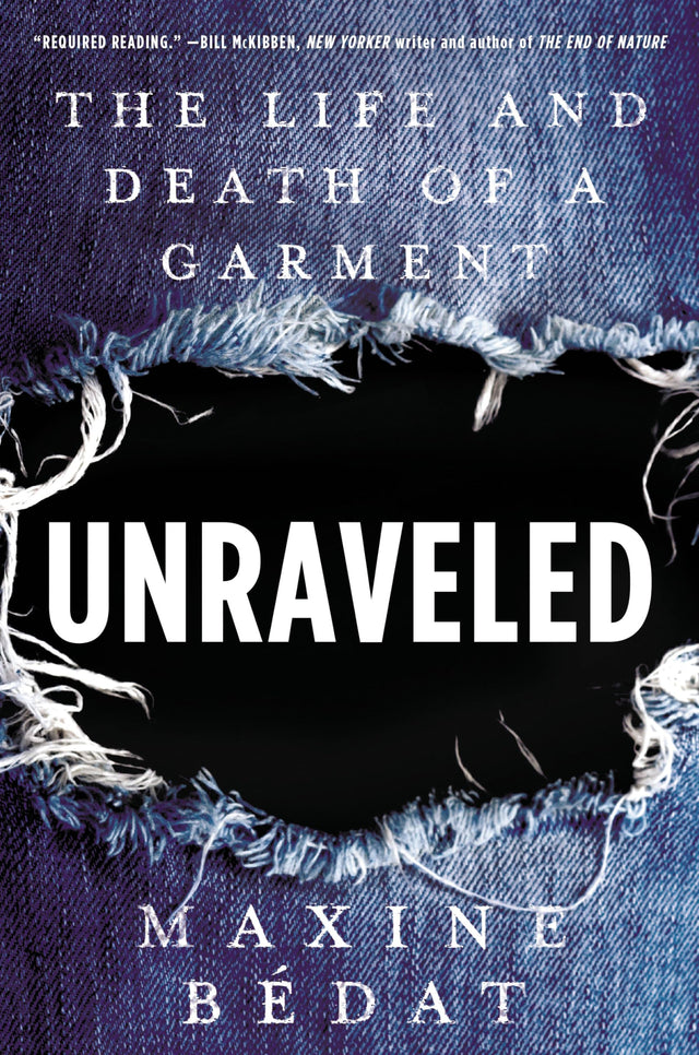 Unraveled: The Life and Death of a Garment - Retail Maharaj