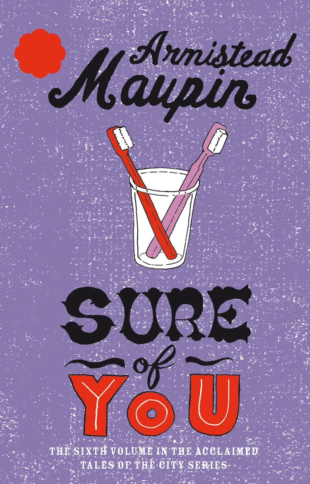 Sure Of You: Tales Of The City 6 Maupin, Armistead - Retail Maharaj