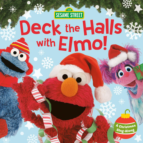 Deck the Halls with Elmo! A Christmas Sing-Along (Sesame Street) (Sesame Street Board Books) - Retail Maharaj