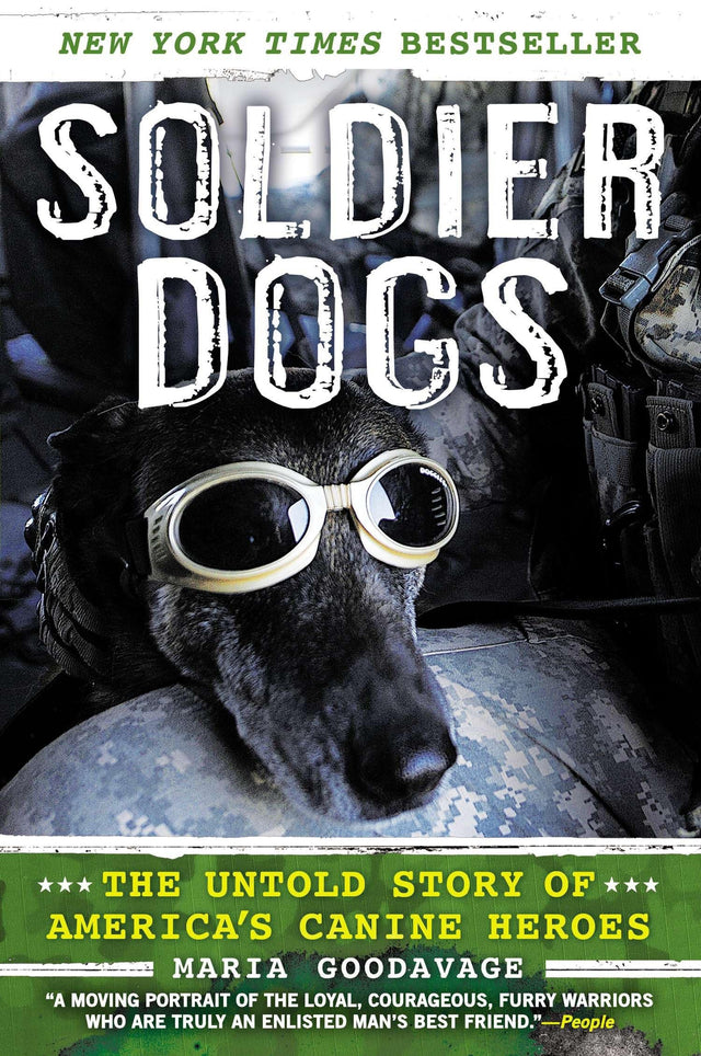 Soldier Dogs: The Untold Story of America's Canine Heroes - Retail Maharaj