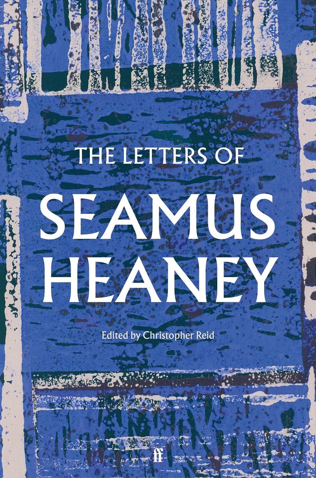 The Letters of Seamus Heaney - Retail Maharaj