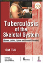 Tuberculosis of the Skeletal System (Bones, Joints, Spine and Bursal Sheaths) - Retail Maharaj