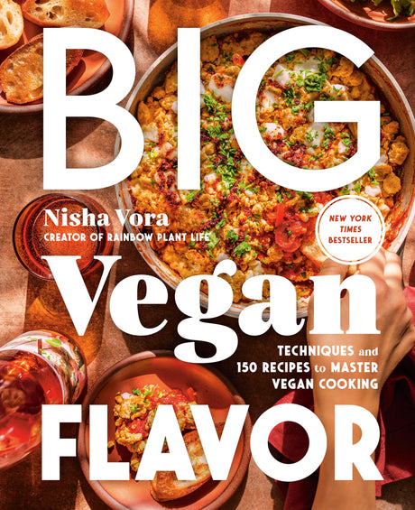 Big Vegan Flavor: Techniques and 150 Recipes to Master Vegan Cooking - Retail Maharaj