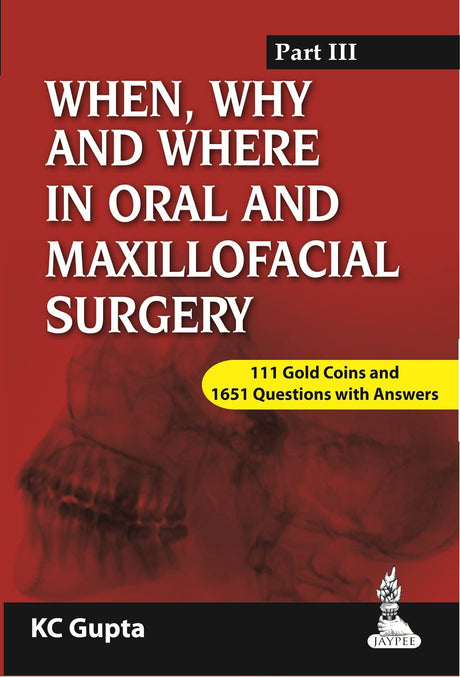 WHEN,WHY AND WHERE IN ORAL AND MAXILLOFACIAL SURGERY PART III - Retail Maharaj