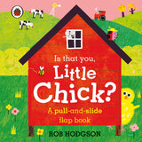 Is that you, Little Chick?: A pull-and-slide flap book - Retail Maharaj