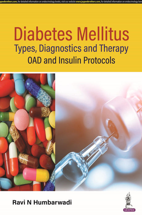 DIABETES MELLITUS- TYPES, DIAGNOSTICS AND THERAPY: OAD AND INSULIN PROTOCOLS - Retail Maharaj